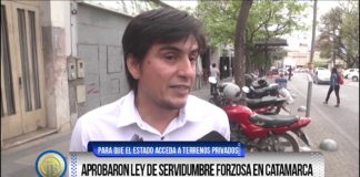 Aprobaron Ley de Servidumbre Forzosa en Catamarca