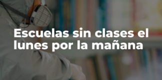 Escuelas sin clases el lunes por la mañana